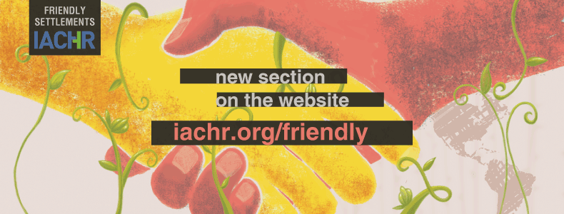 friendly settlements webpage of the Inter-American Commission on Human Rights